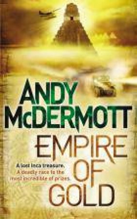 Empire Of Gold by Andy McDermott