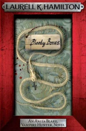 Bloody Bones by Laurell K Hamilton