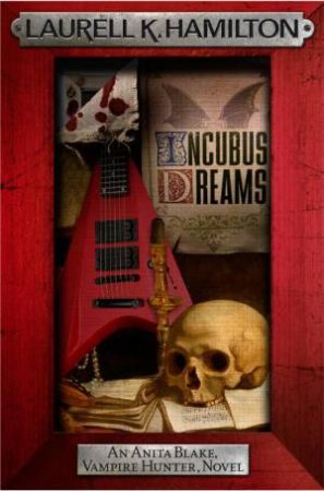 Incubus Dreams by Laurell K Hamilton