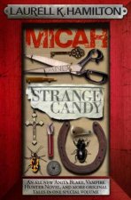 Micah and Strange Candy