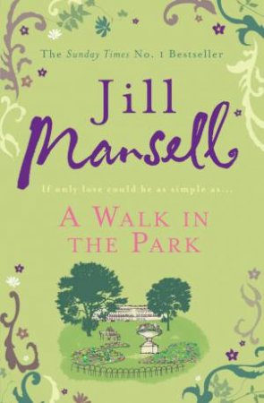 A Walk In The Park by Jill Mansell