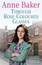 Through RoseColoured Glasses