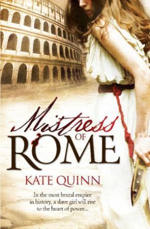 Mistress of Rome by Kate Quinn