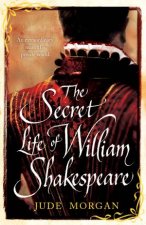 The Secret Life of William Shakespeare