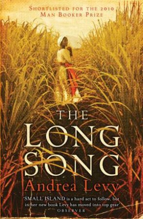 Long Song by Andrea Levy