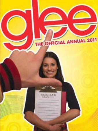 Official Glee Annual 2011 by Charlotte Ward