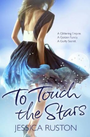 To Touch the Stars by Jessica Ruston