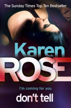 Don't Tell by Karen Rose