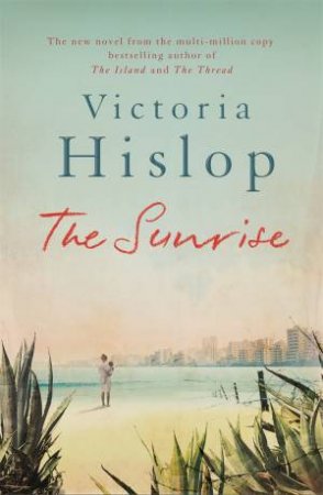 The Sunrise by Victoria Hislop