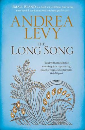 Long Song - Australian Edition by Andrea Levy
