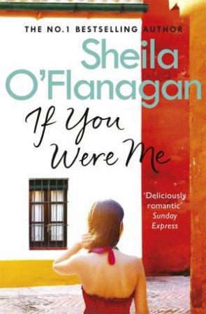 If You Were Me by Sheila O'Flanagan