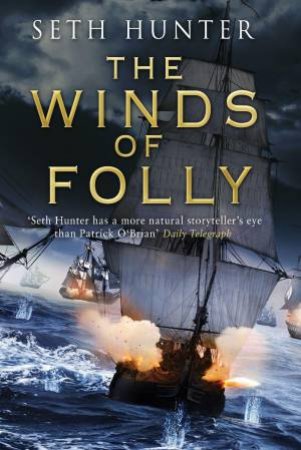 The Winds of Folly by Seth Hunter