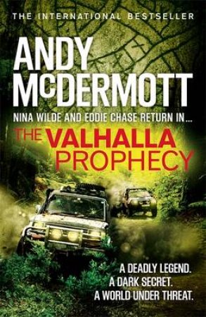 The Valhalla Prophecy by Andy Mcdermott