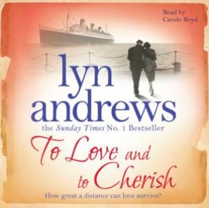 To Love and to Cherish by Lyn Andrews