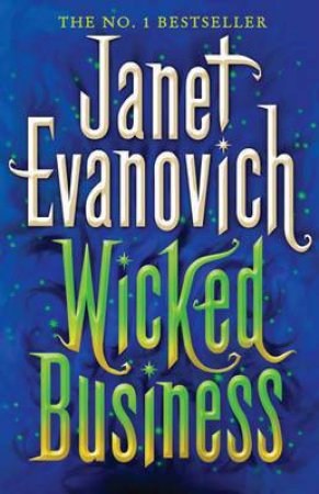 Wicked Business by Janet Evanovich