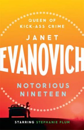 Notorious Nineteen by Janet Evanovich