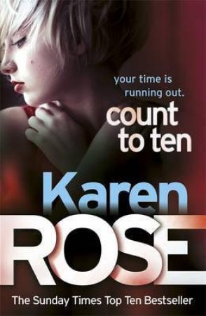 Count to Ten by Karen Rose