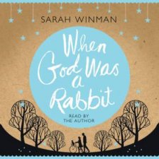 When God was a Rabbit