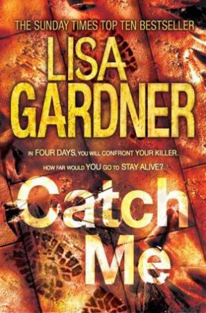 Catch Me by Lisa Gardner