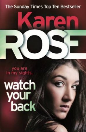 Watch Your Back by Karen Rose