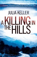 A Killing in the Hills