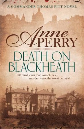 Death On Blackheath by Anne Perry