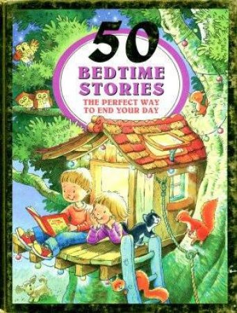 50 Bedtime Stories: Kids In Treehouse by Various