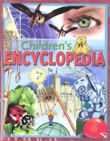 Children's Illustrated Encyclopedia by Various