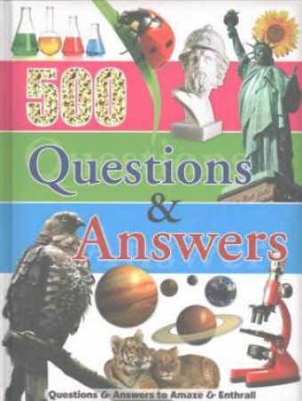 500 Questions and Answers