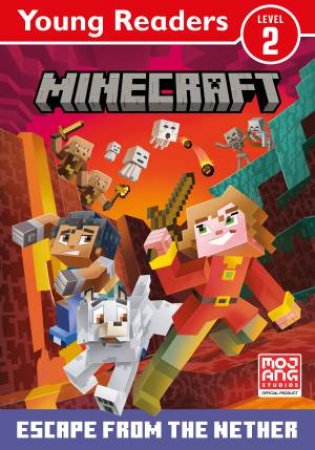 Minecraft Young Readers: Escape from the Nether