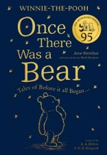 WinnieThePooh Once There Was A Bear 95th Anniversary Prequel