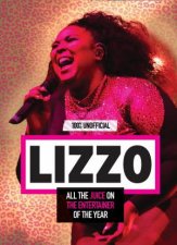 Lizzo 100 Unofficial  All The Juice On The Entertainer Of The Year