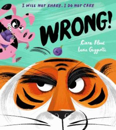 Wrong! by Ciara Flood & Lucia Gaggiotti