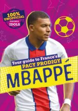 100 Unofficial Football Idols Mbappe