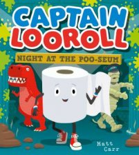 Captain Looroll Night at the Pooseum