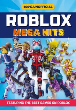 100% Unofficial: Roblox Mega Hits by ROBLOX