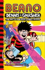 Beano Dennis  Gnasher Battle For Bash Street School
