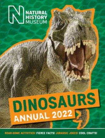Natural History Museum Dinosaur Annual 2022 by Various