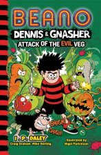 Beano Dennis  Gnasher Attack Of The Evil Veg