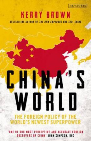 China's World by Kerry Brown
