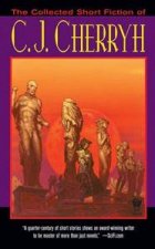 Collected Short Fiction of C J Cherryh