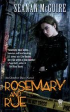 Rosemary and Rue An October Daye Novel