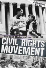 Split History of the Civil Rights Movement A Perspectives Flip Book