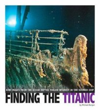 Captured Science History Finding the Titanic
