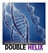 Captured Science History Double Helix