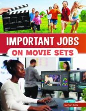Wonderful Workplaces Important Jobs on Movie Sets