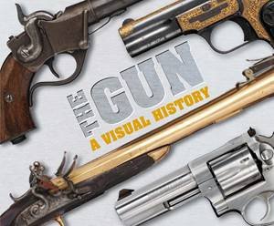 Gun: A Visual History by Dorling Kindersley 