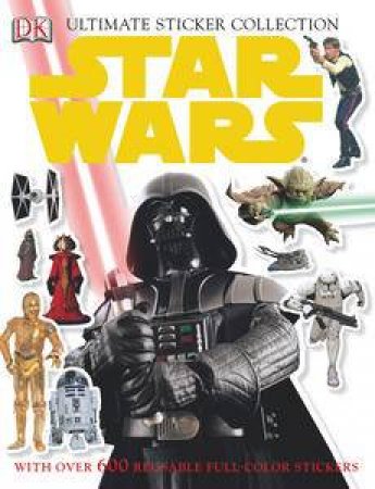 Star Wars: Ultimate Sticker Collection by Various
