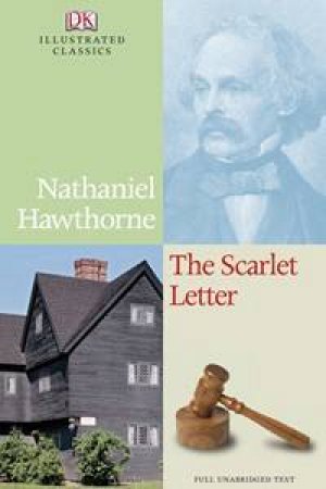 DK Illustrated Classics: The Scarlett Letter by Nathaniel Hawthorne