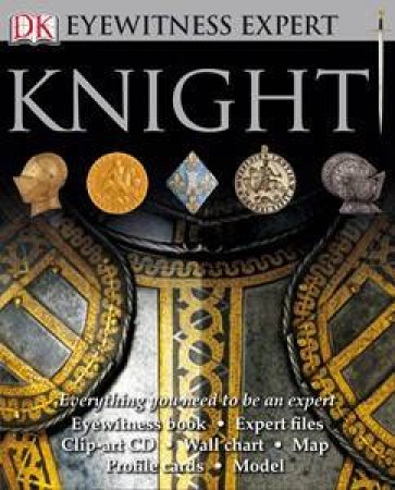 Knight: Eyewitness Expert by Frances Dipper